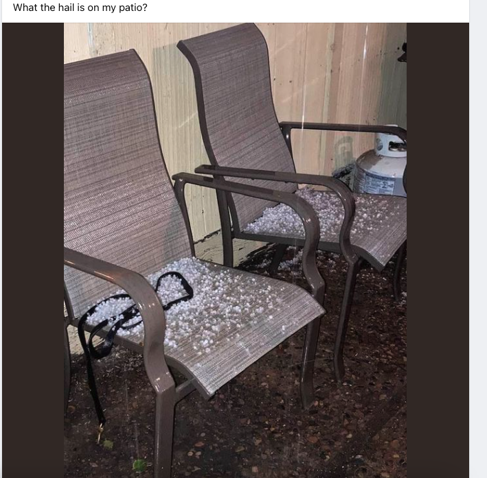 Hail and not hell fell on my patio chairs